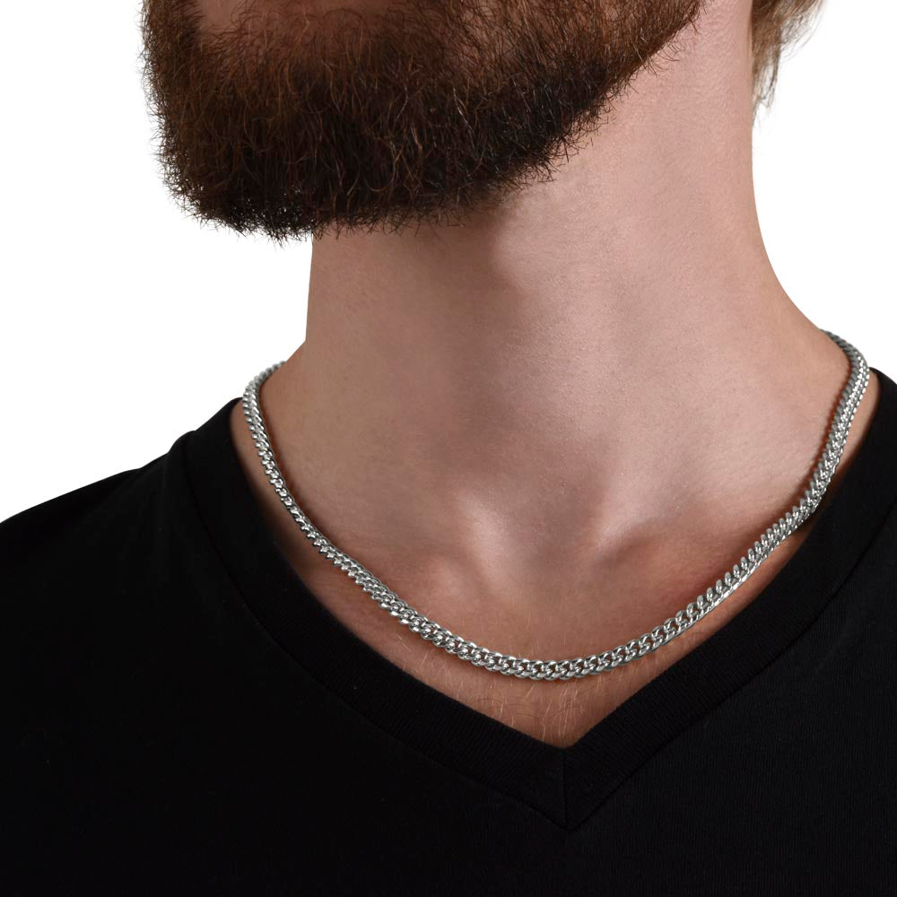 To My Husband Gift | You Will Always Be The Love Of My Life | Cuban Link Chain