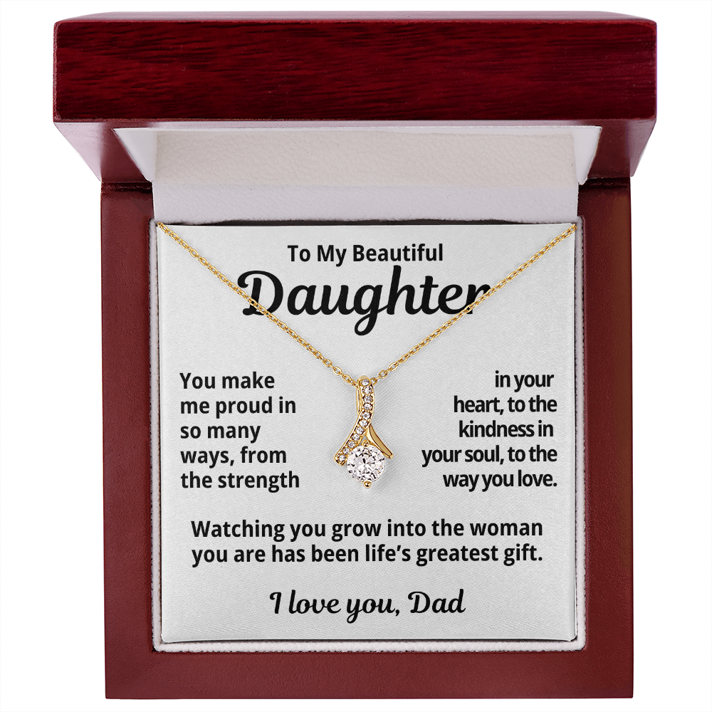 To My Beautiful Daughter | I'm Proud Of You | Alluring Beauty necklace