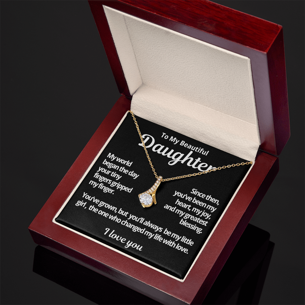To My Beautiful Daughter | You Will Always Be My Little Girl | Alluring Beauty Necklace
