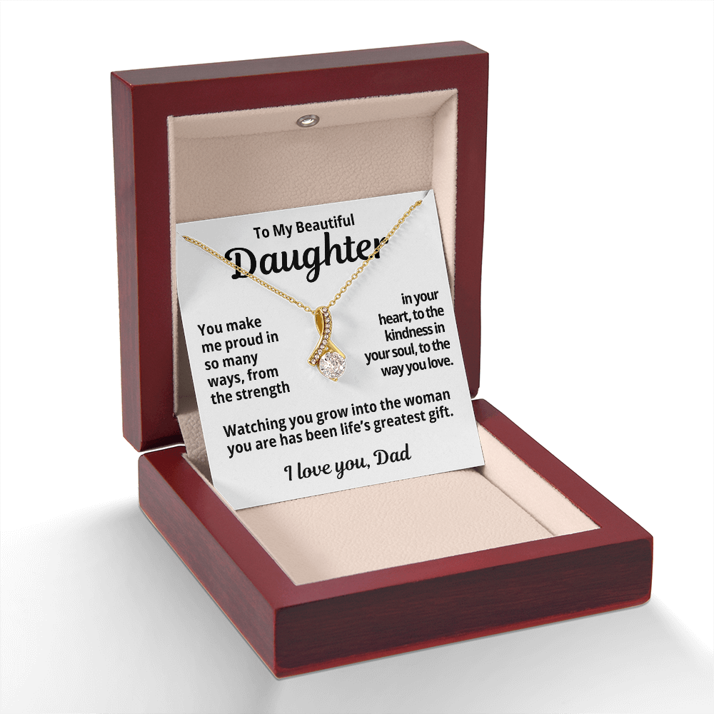 To My Beautiful Daughter | I'm Proud Of You | Alluring Beauty necklace