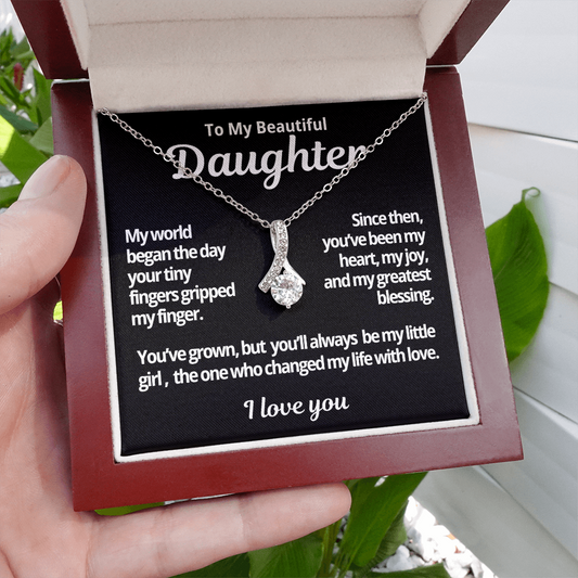 To My Beautiful Daughter  | You Will Always Be My Little Girl | Alluring Beauty Necklace