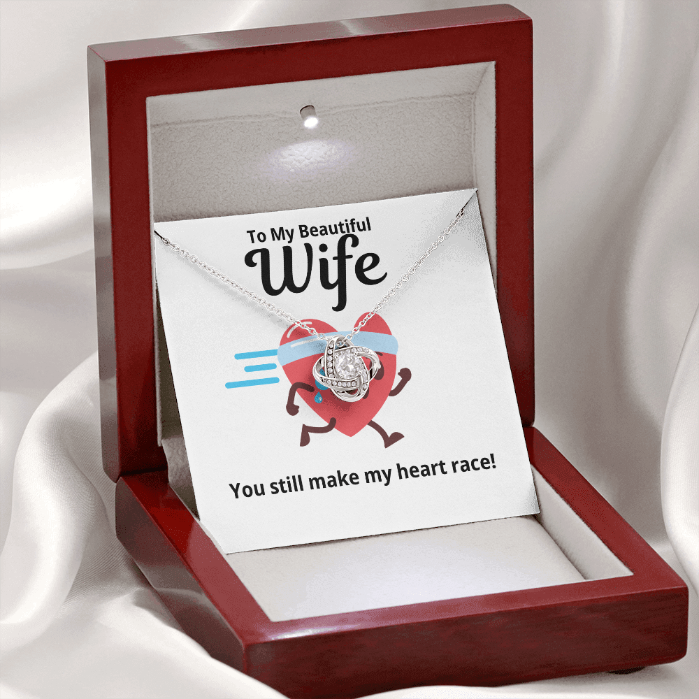 To My Wife Gift | You Still Make My Heart Race | Love Knot Necklace