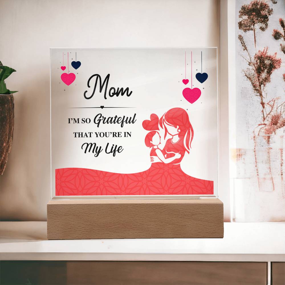 to my mom acrylic plaque with message