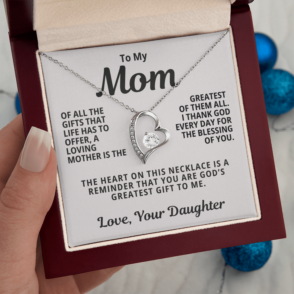 To My Mom From Daughter | God's Greatest Gift  | Forever Love Necklace