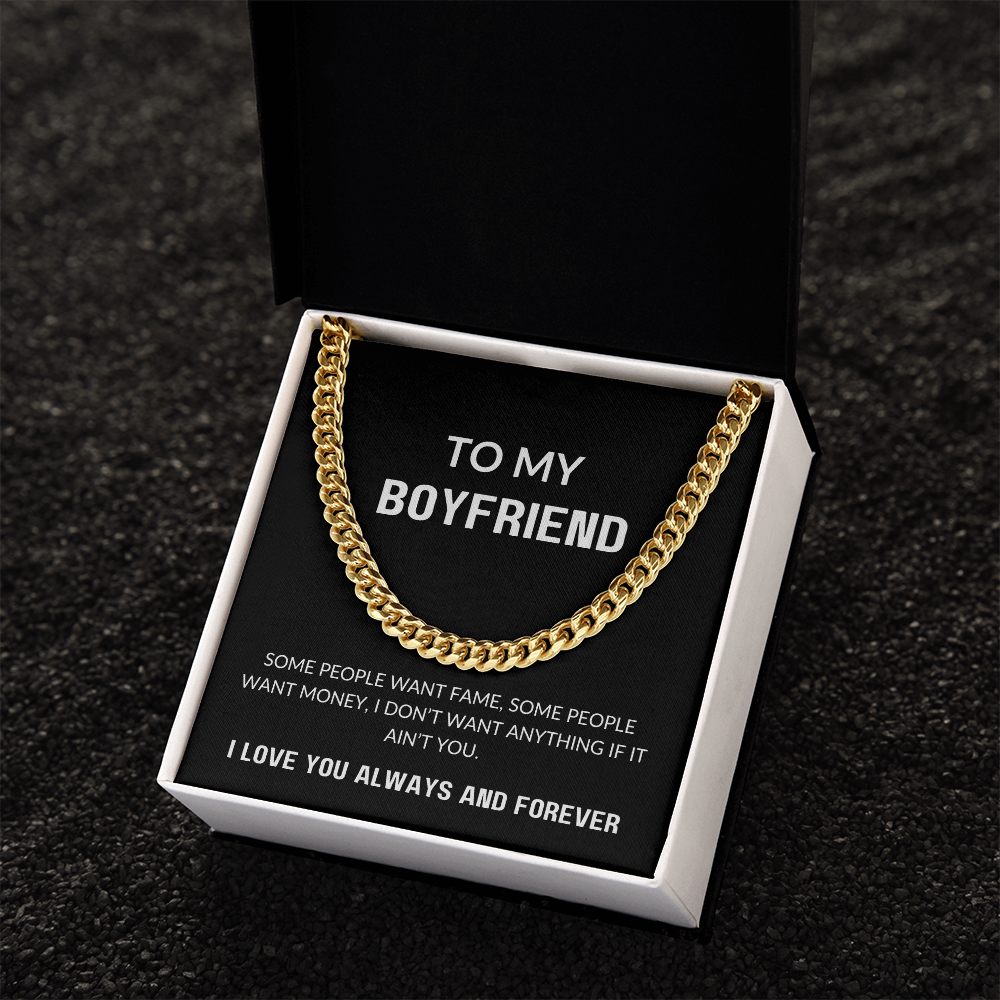 To My Boyfriend Gift | I Want You | Cuban Link Chain