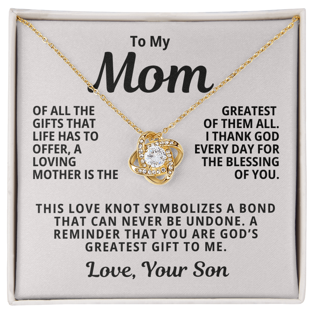 To My Mom From Son | God's Greatest Gift To Me | Love Knot Necklace