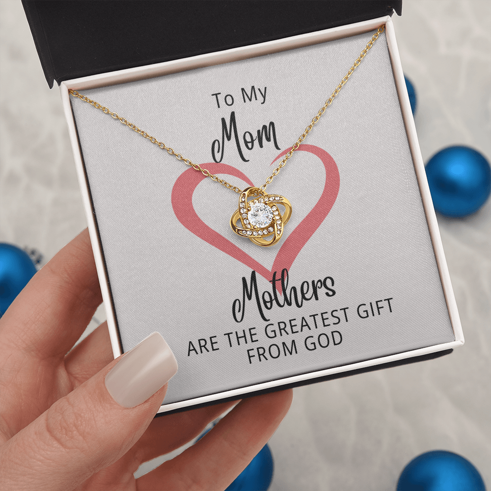 To My Mom | The Greatest Gift From God | Love Knot Necklace