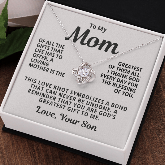 To My Mom From Son | God's Greatest Gift To Me | Love Knot Necklace