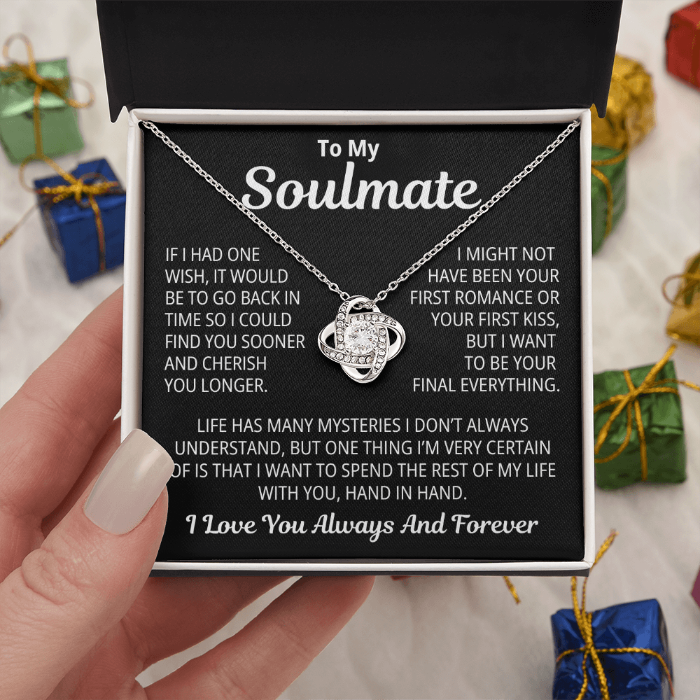 To My SoulMate Gift | Life Has Many Mysteries | Love Knot Necklace
