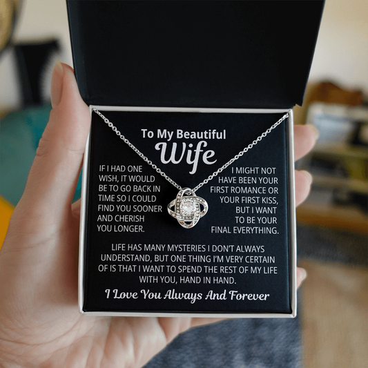 To My Wife Gift | I Want To Be Your Final Everything | Love Knot Necklace