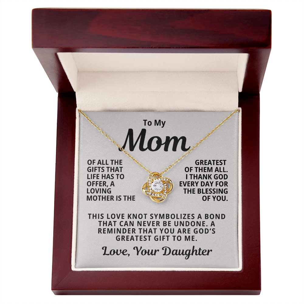 To My Mom From Daughter | God's Greatest Gift To Me | Love Knot Necklace