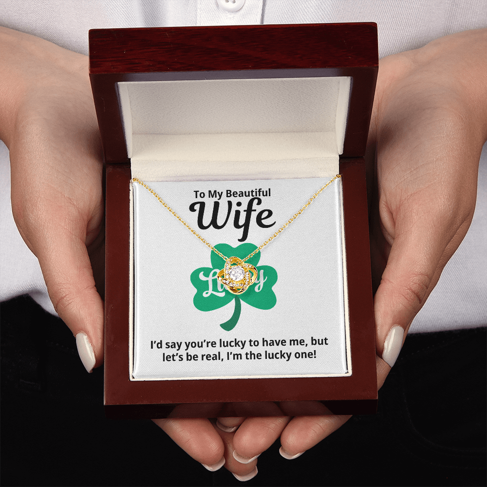 To My Wife Gift | I'm The Lucky One | Love Knot Necklace