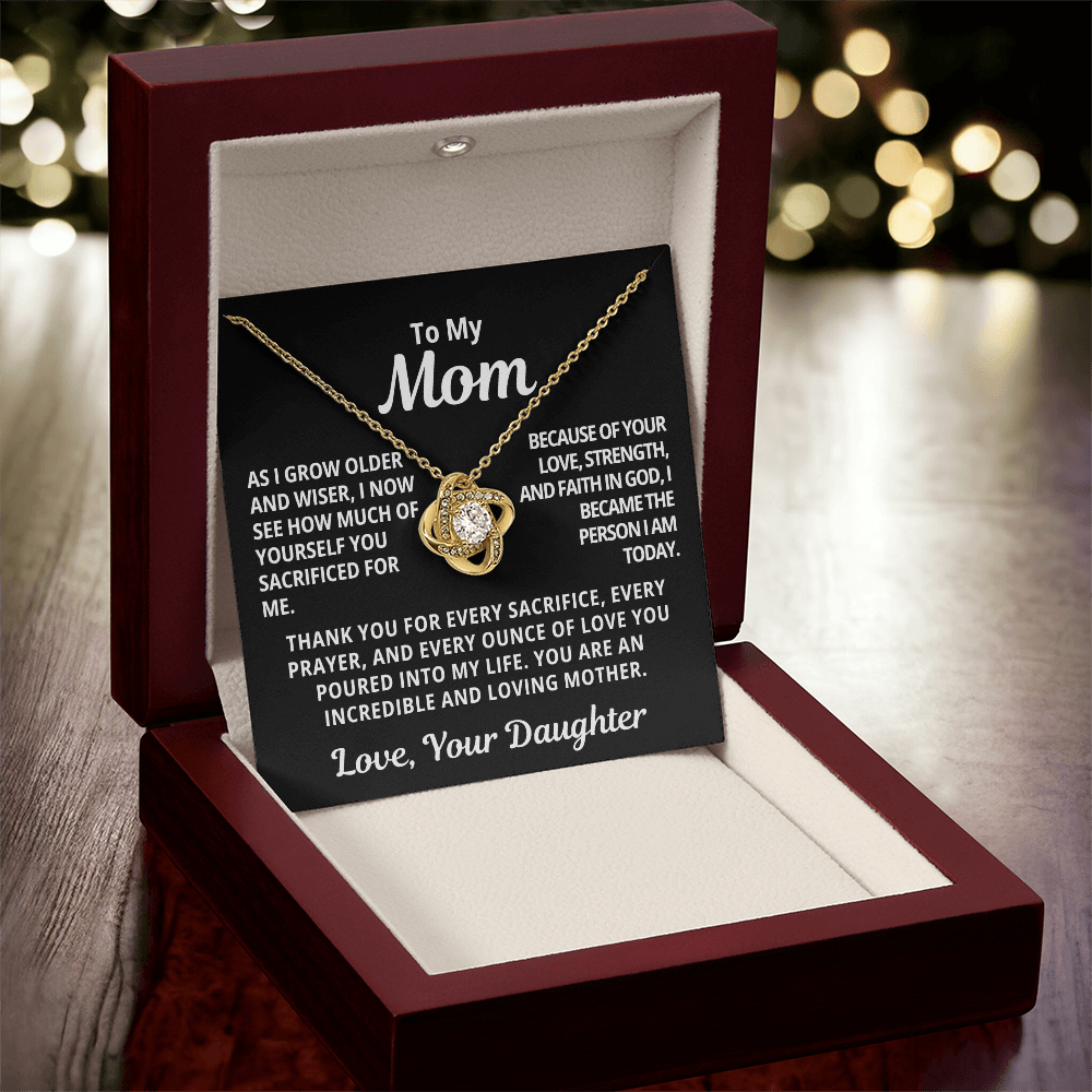 To My Mom Gift From Daughter | Thank You For Your Sacrifice | Love Knot Necklace