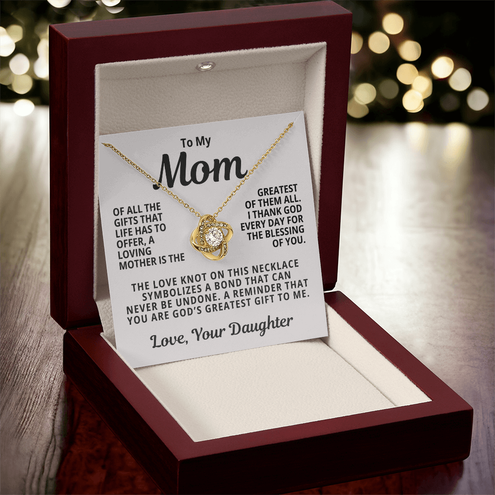 To My Mom From Daughter | God's Gift To Me | Love Knot Necklace