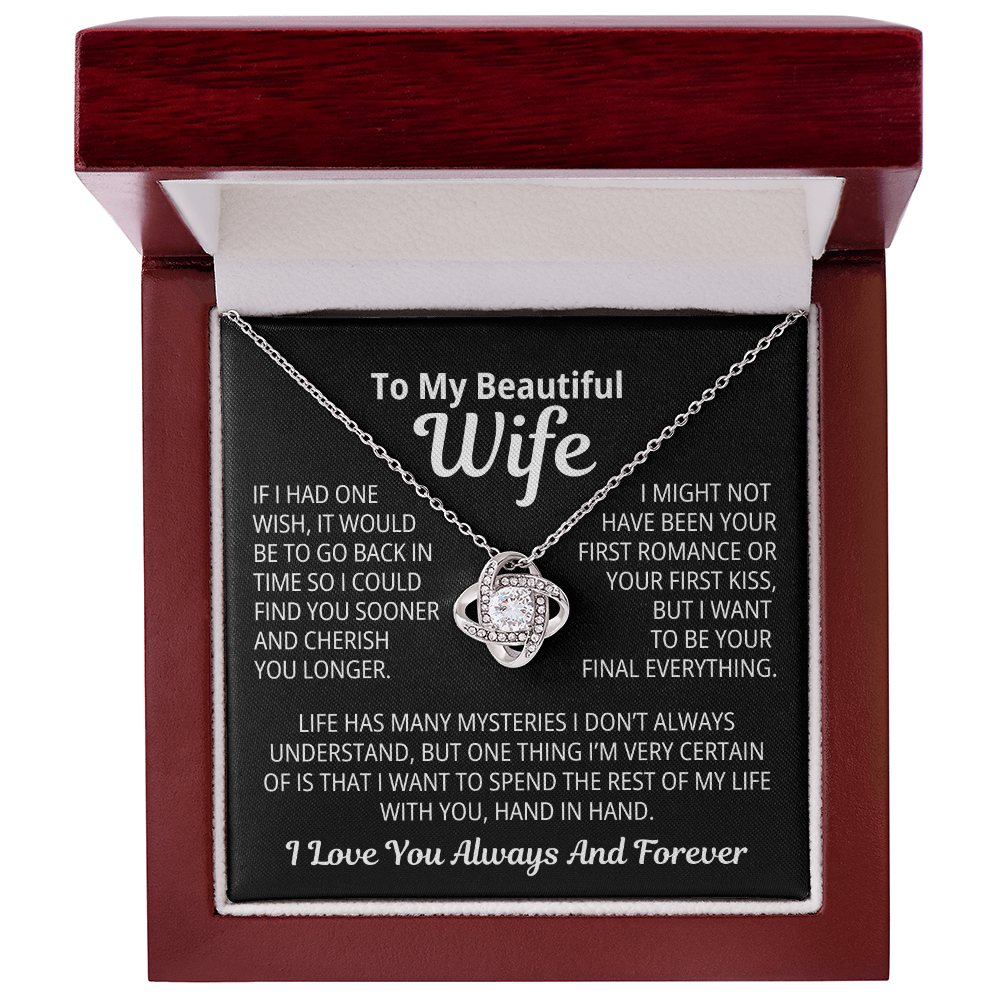 To My Wife Gift | I Want To Be Your Final Everything | Love Knot Necklace