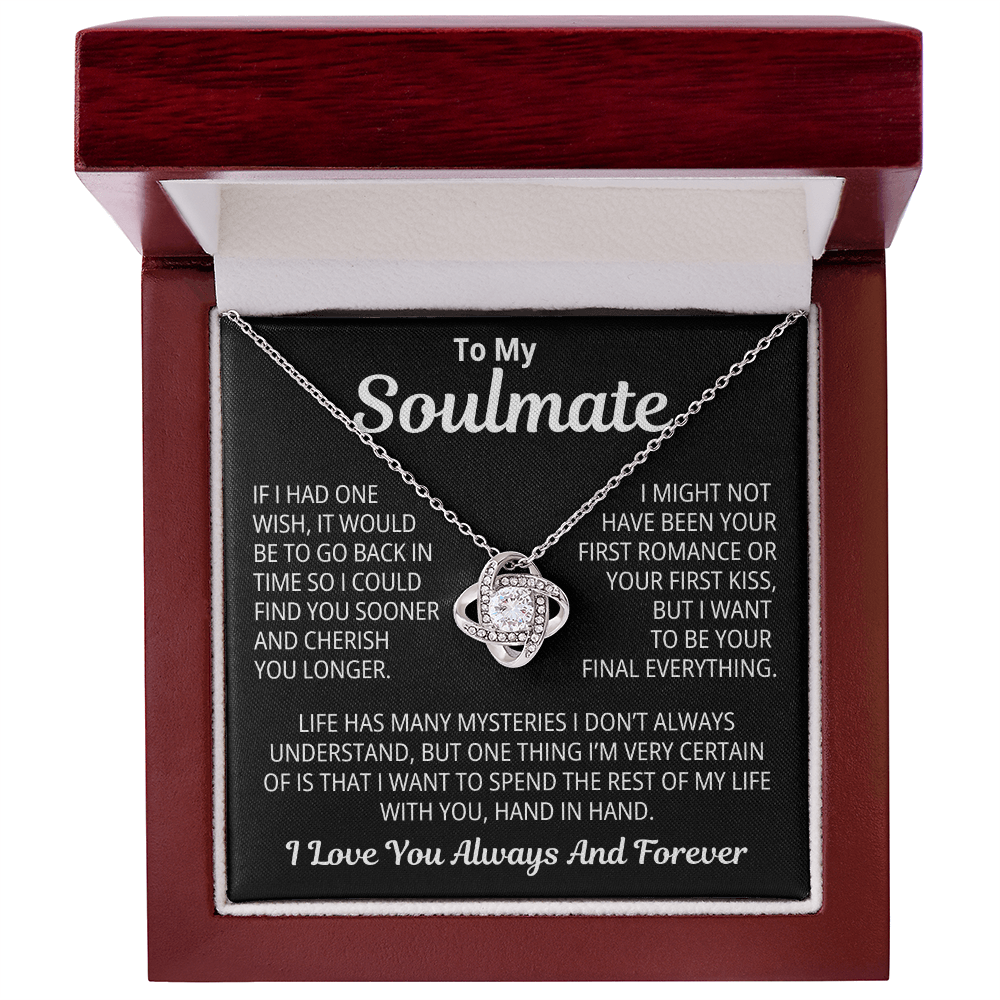 To My SoulMate Gift | Life Has Many Mysteries | Love Knot Necklace