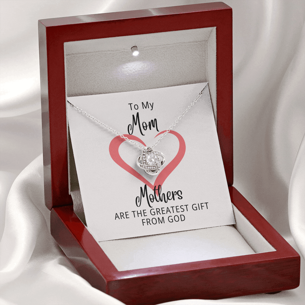 To My Mom | The Greatest Gift From God | Love Knot Necklace