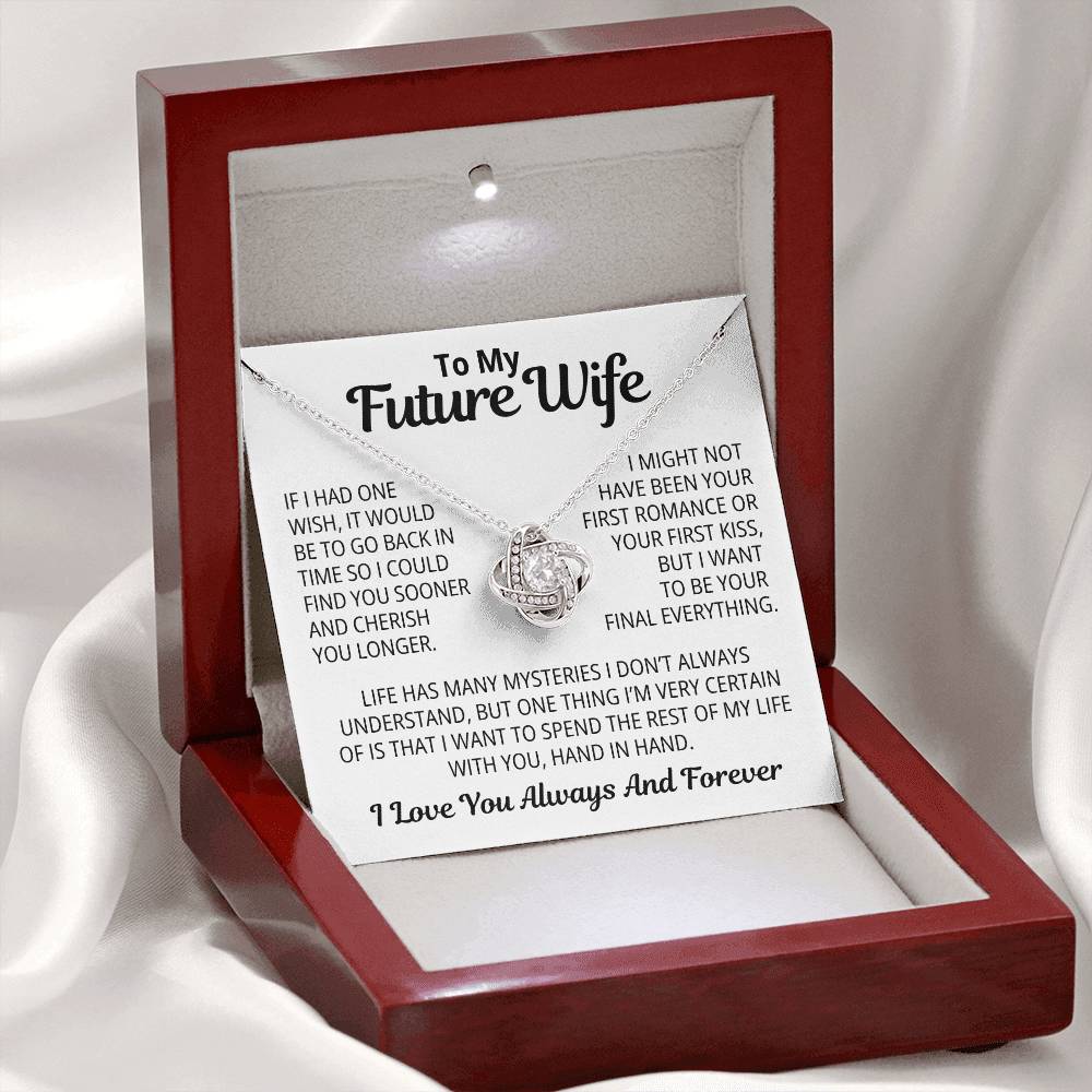 To My Future Wife Gift | I Want To Be Your Final Everything | Love Knot Necklace