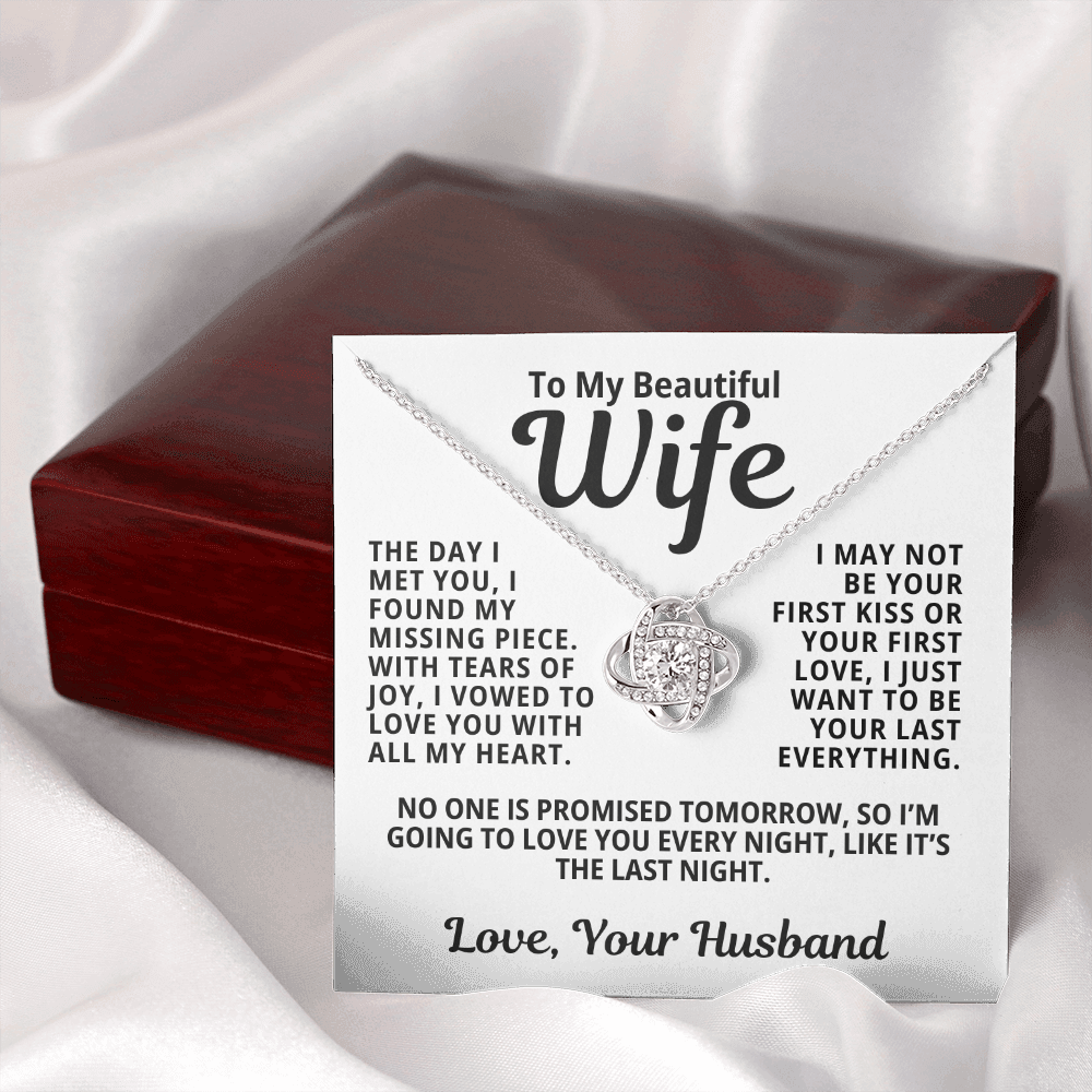 To My Wife Gift | Love You Like It's The Last Night | Love Knot Necklace