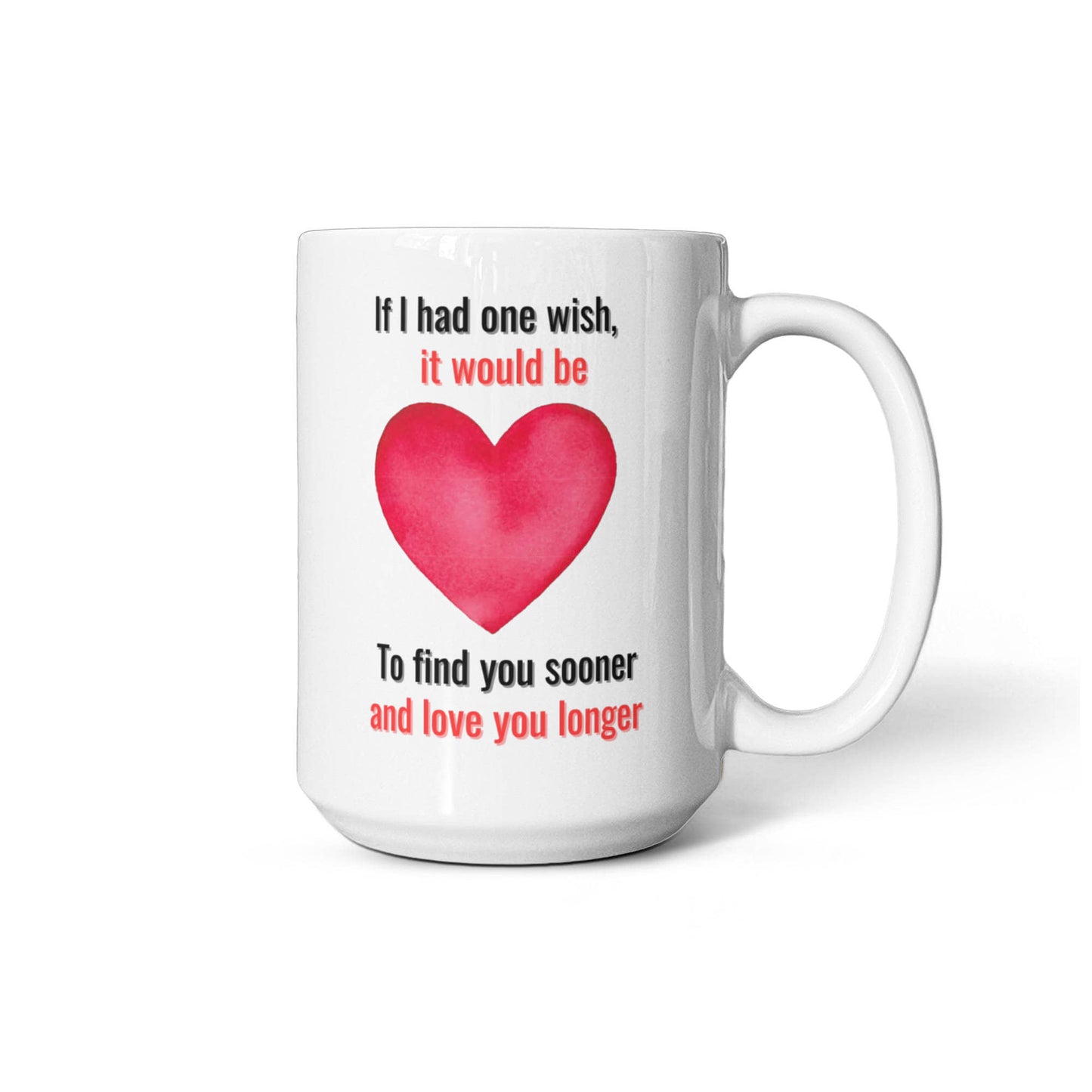 To My Soulmate Gift | Love You Longer | Mug